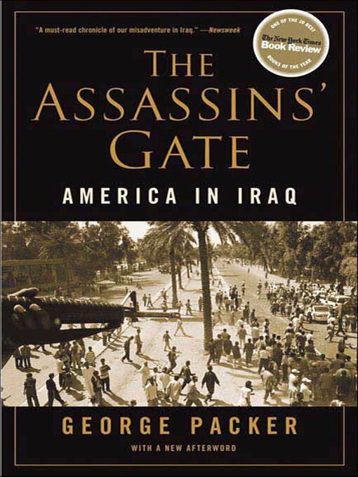 Title details for The Assassins' Gate by George Packer - Wait list